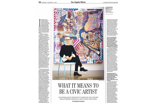 "What it means to be a civic artist"—grantLOVE and the LOVE Book in the Los Angeles Times